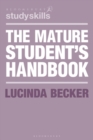 The Mature Student's Handbook - Book