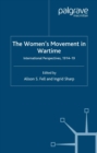 The Women's Movement in Wartime : International Perspectives, 1914-19 - eBook