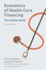 Economics of Health Care Financing : The Visible Hand - eBook