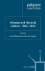 Women and Material Culture, 1660-1830 - eBook