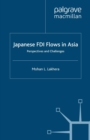 Japanese FDI Flows in Asia : Perspectives and Challenges - eBook