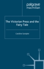The Victorian Press and the Fairy Tale - eBook