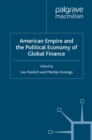 American Empire and the Political Economy of Global Finance - eBook