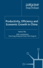 Productivity, Efficiency and Economic Growth in China - eBook