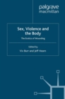 Sex, Violence and the Body : The Erotics of Wounding - eBook