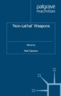 'Non-Lethal' Weapons - eBook