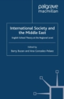 International Society and the Middle East : English School Theory at the Regional Level - eBook