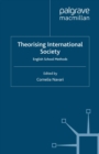 Theorising International Society : English School Methods - eBook