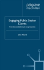 Engaging Public Sector Clients : From Service-Delivery to Co-Production - eBook
