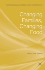 Changing Families, Changing Food - eBook