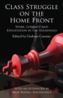 Class Struggle on the Homefront : Work, Conflict, and Exploitation in the Household - eBook