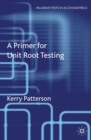 A Primer for Unit Root Testing - eBook