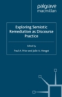 Exploring Semiotic Remediation as Discourse Practice - eBook