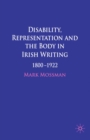 Disability, Representation and the Body in Irish Writing : 1800-1922 - eBook