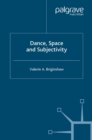 Dance, Space and Subjectivity - eBook