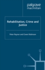 Rehabilitation, Crime and Justice - eBook