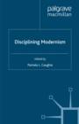 Disciplining Modernism - eBook