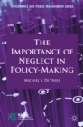 The Importance of Neglect in Policy-Making - eBook