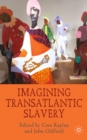 Imagining Transatlantic Slavery - eBook