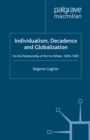 Individualism, Decadence and Globalization : On the Relationship of Part to Whole, 1859-1920 - eBook