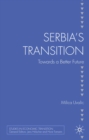 Serbia's Transition : Towards a Better Future - eBook