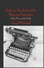 Katherine Mansfield and the Modernist Marketplace : At the Mercy of the Public - eBook