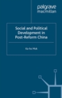 Social and Political Development in Post-reform China - eBook