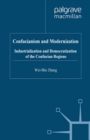 Confucianism and Modernisation : Industrialization and Democratization in East Asia - eBook