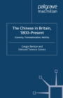 The Chinese in Britain, 1800-Present : Economy, Transnationalism, Identity - eBook