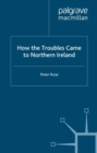 How the Troubles Came to Northern Ireland - eBook