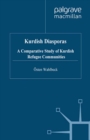 Kurdish Diasporas : A Comparative Study of Kurdish Refugee Communities - eBook