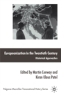 Europeanization in the Twentieth Century : Historical Approaches - eBook