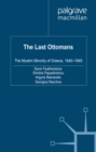 The Last Ottomans : The Muslim Minority of Greece 1940-1949 - eBook
