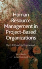Human Resource Management in Project-Based Organizations : The HR Quadriad Framework - eBook
