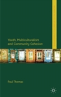Youth, Multiculturalism and Community Cohesion - eBook