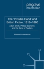 The 'Invisible Hand' and British Fiction, 1818-1860 : Adam Smith, Political Economy, and the Genre of Realism - eBook