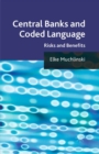 Central Banks and Coded Language : Risks and Benefits - eBook