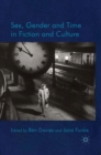 Sex, Gender and Time in Fiction and Culture - eBook