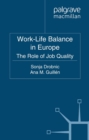 Work-Life Balance in Europe : The Role of Job Quality - eBook