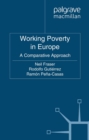 Working Poverty in Europe : A Comparative Approach - eBook