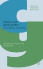 Children and Armed Conflict : Cross-disciplinary Investigations - eBook