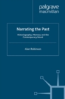 Narrating the Past : Historiography, Memory and the Contemporary Novel - eBook