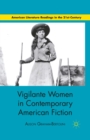Vigilante Women in Contemporary American Fiction - eBook