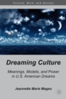Dreaming Culture : Meanings, Models, and Power in U.S. American Dreams - eBook