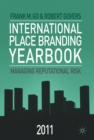 International Place Branding Yearbook : Managing Reputational Risk - eBook