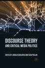 Discourse Theory and Critical Media Politics - eBook