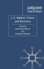 J. G. Ballard: Visions and Revisions - eBook