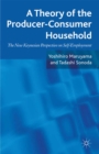 A Theory of the Producer-Consumer Household : The New Keynesian Perspective on Self-Employment - eBook