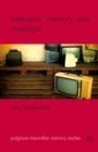 Television, Memory and Nostalgia - eBook