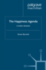 The Happiness Agenda : A Modern Obsession - eBook